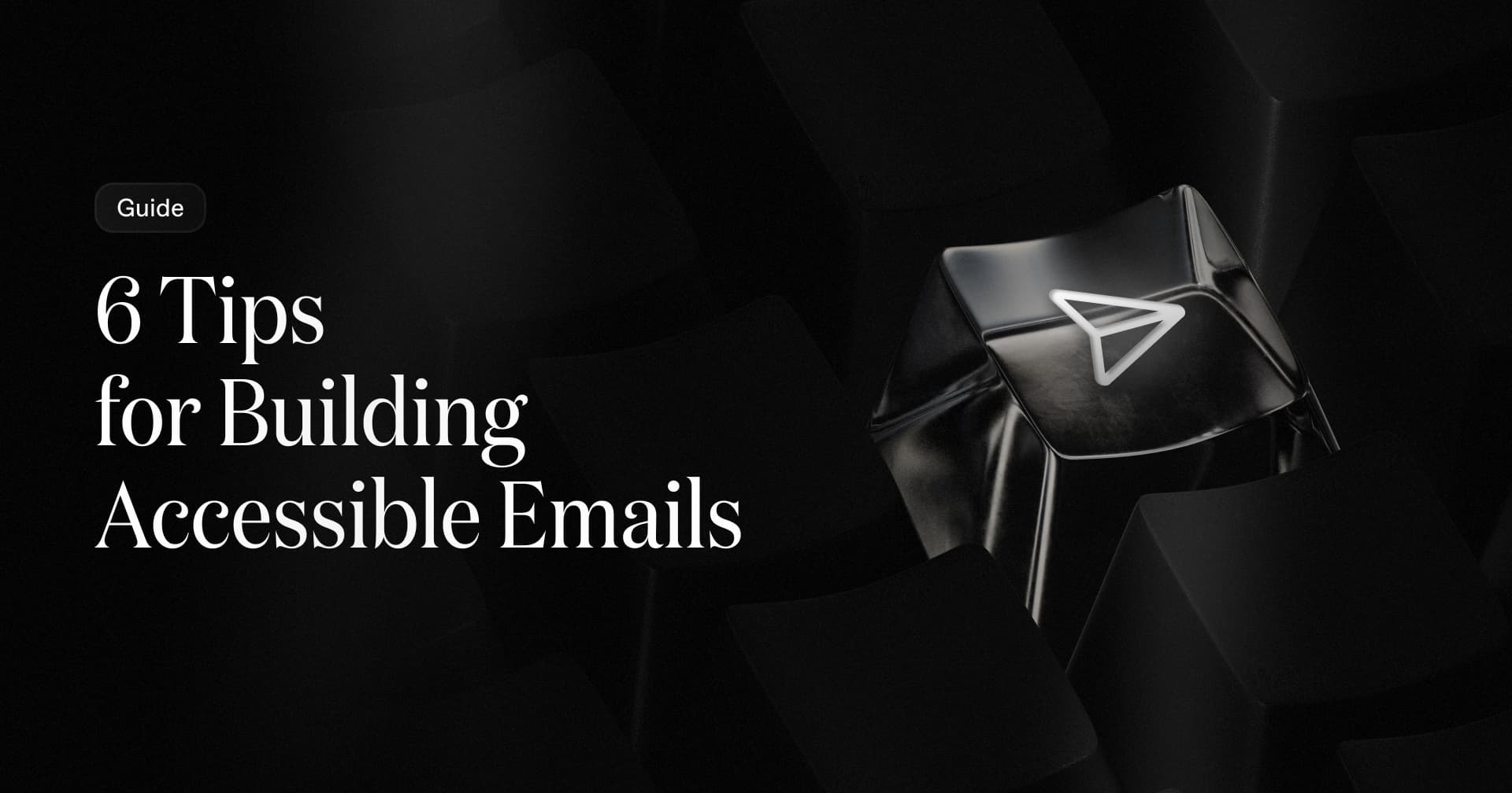6 Tips for Accessible Emails